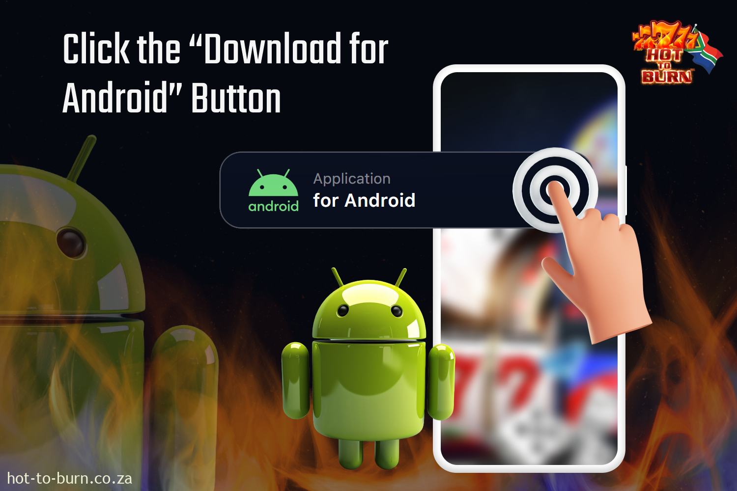 Click the Download for Android button to download the Hot to Burn app