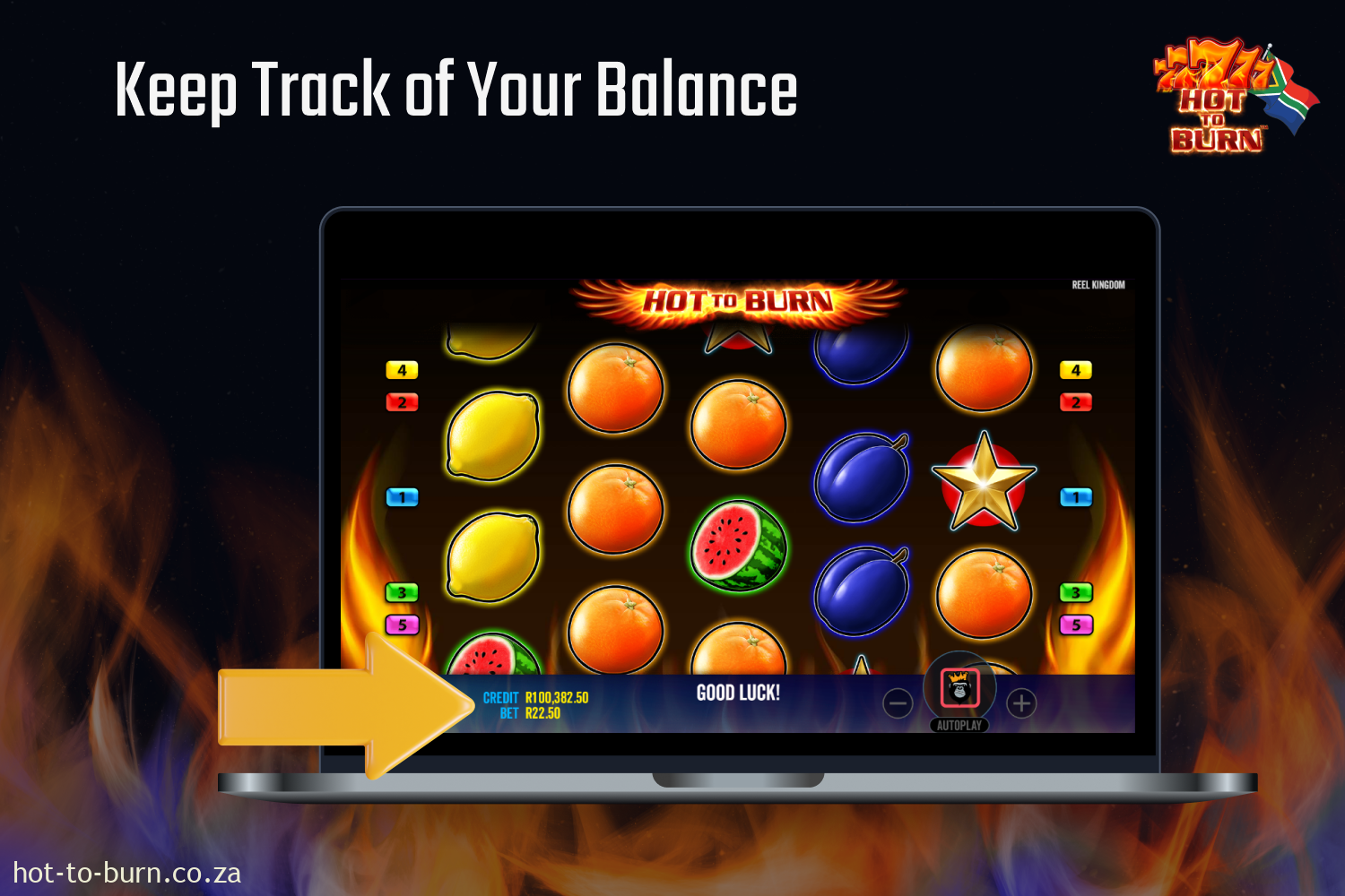 Watch the balance in the game Hot to Burn