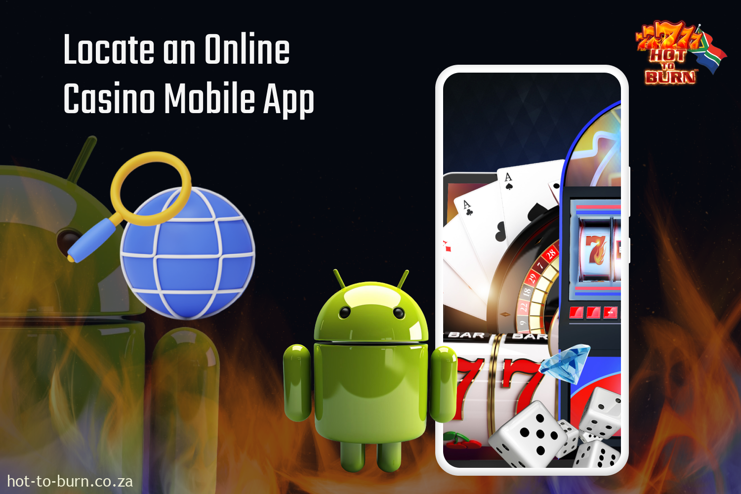 Open the mobile casino site to download Hot to Burn in South Africa